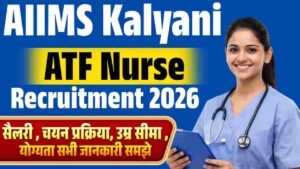 AIIMS Kalyani ATF Nurse Recruitment 2026